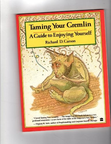 Taming Your Gremlin
