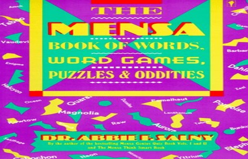 The Mensa Book of Words, Word Games, Puzzles and Oddities