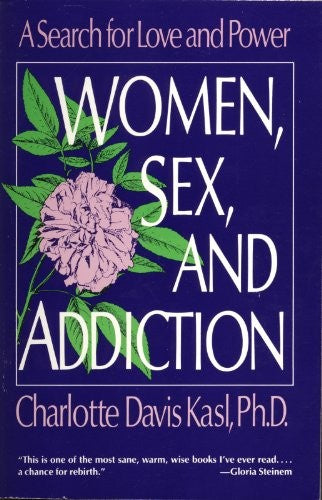 Women, Sex and Addiction