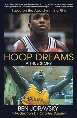 Hoop Dreams: a True Story of Hardship and Triumph