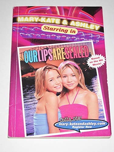 Mary-Kate & Ashley Starring in #1: Our Lips Are Sealed