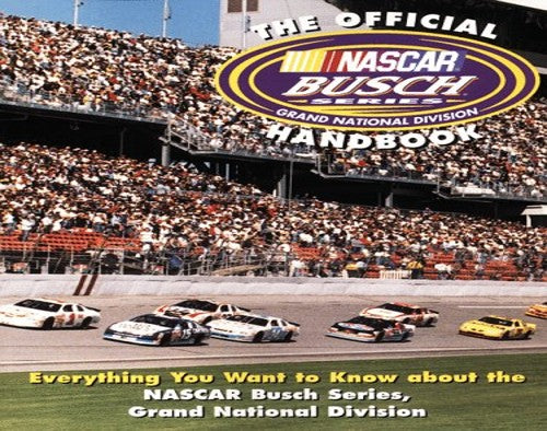 The Official NASCAR Busch Series Handbook