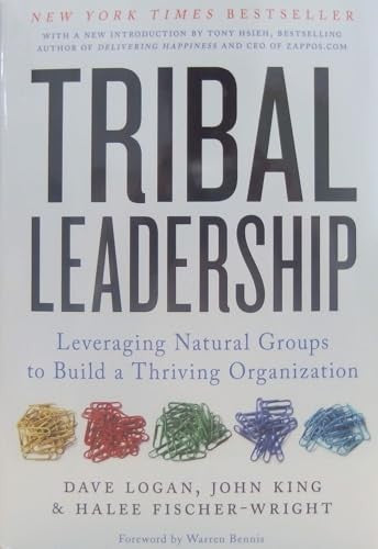 Tribal Leadership: How Successful Groups Form Great Organizations