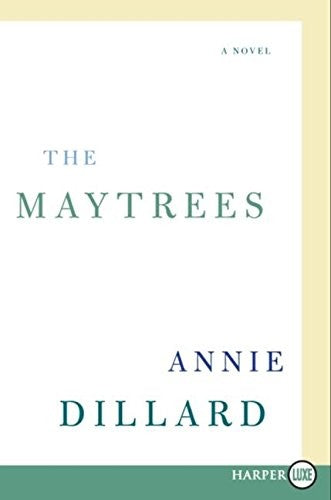 Maytrees, the