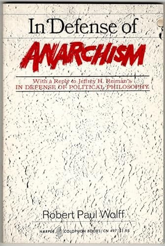 In Defense of Anarchism.