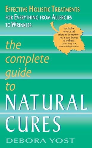 The Complete Guide to Natural Cures