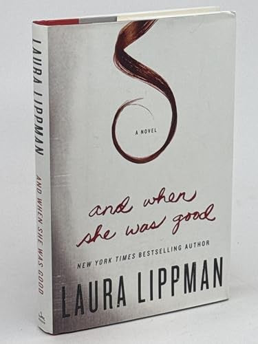 And When She Was Good