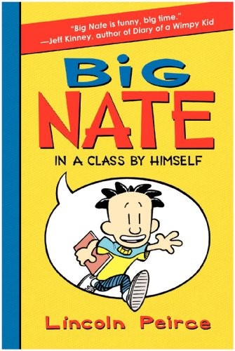 Big Nate: In a Class by Himself
