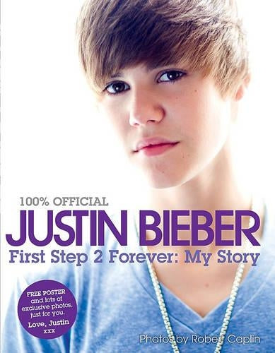 Justin Bieber: First Step 2 Forever