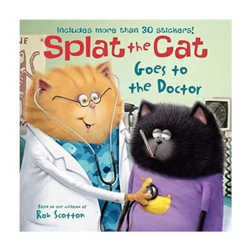 Splat the Cat Goes to the Doctor