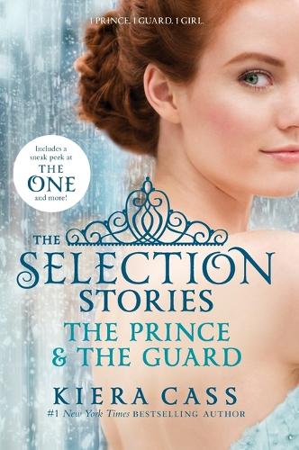 The Selection Stories: the Prince and the Guard