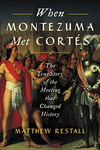 When Montezuma Met Cortes
