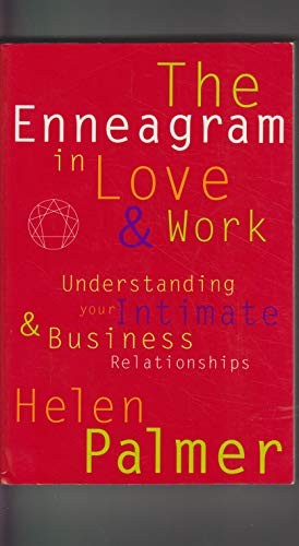 The Enneagram in Love and Work