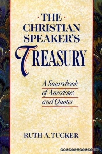 The Christian Speaker's Treasury