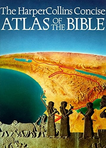 Harper Collins Concise Atlas of the Bible