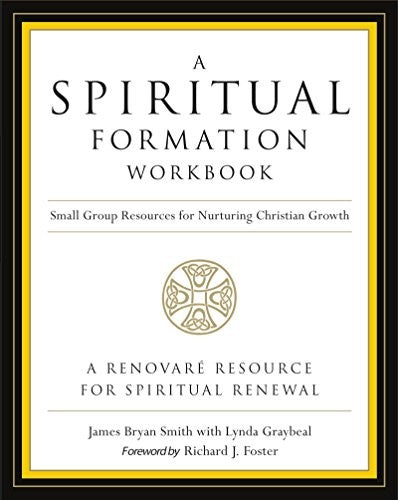 A Spiritual Formation Workbook