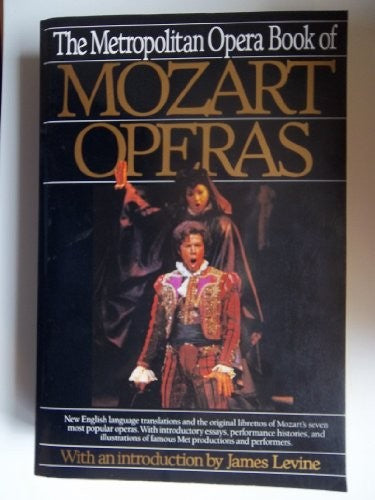 Met Opera Bk of Mozart Operas