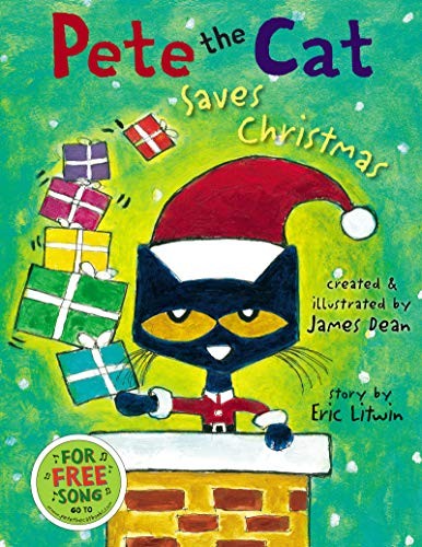 Pete the Cat Saves Christmas: Great for Holiday and Christmas Reading or Gifting