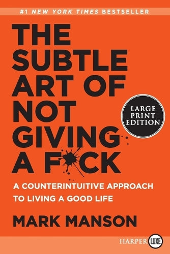 The Subtle Art Of Not Giving A F*Ck
