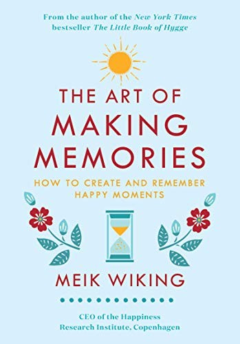 The Art of Making Memories