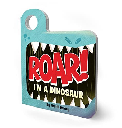 Roar! Im a Dinosaur