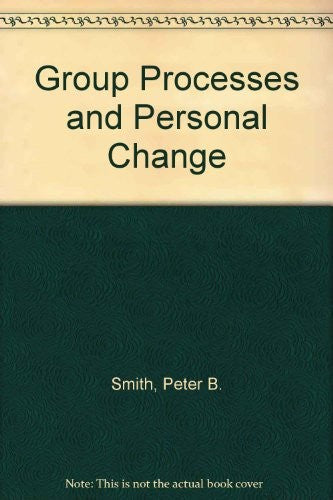 Group Processes and Personal Change