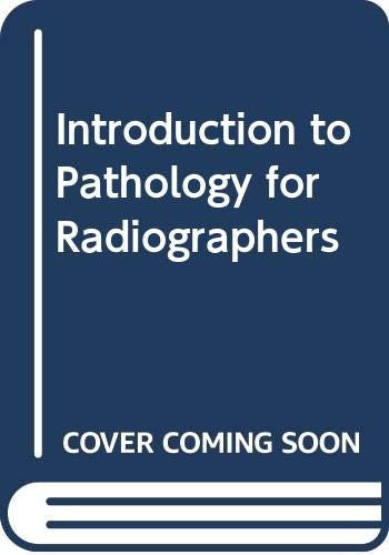 Introduction to Pathology for Radiographers