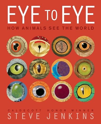 Eye to Eye/How Animals See the World