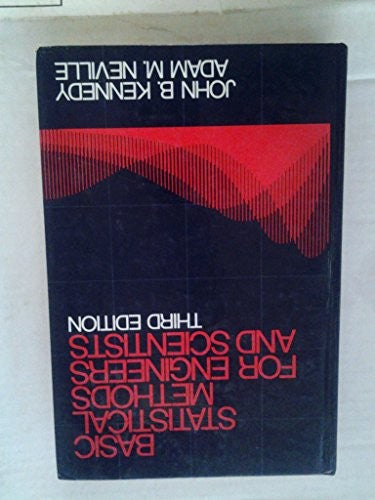 Basic Statistical Methods for Engineers and Scientists