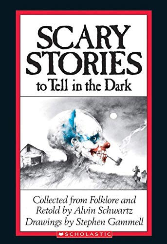 Scary Stories to Tell in the Dark
