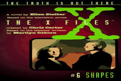 X Files 6: Shapes Us Edition