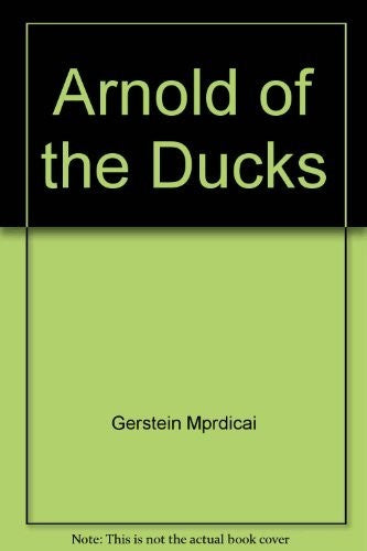 Arnold of the Ducks