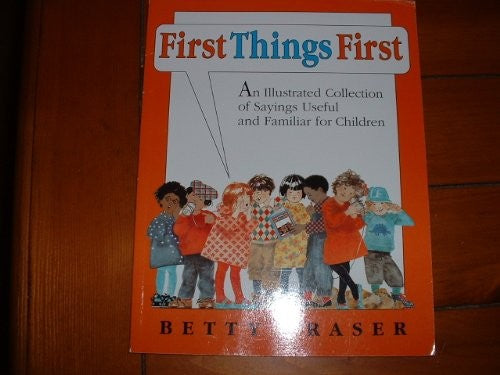 First Things First