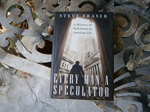 Every Man a Speculator