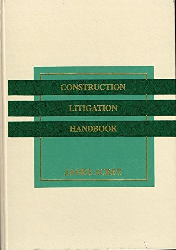 Construction Litigation Handbook