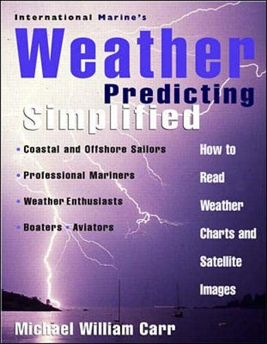 International Marine's Weather Predicting Simplified: How to Read Weather Charts and Satellite Images