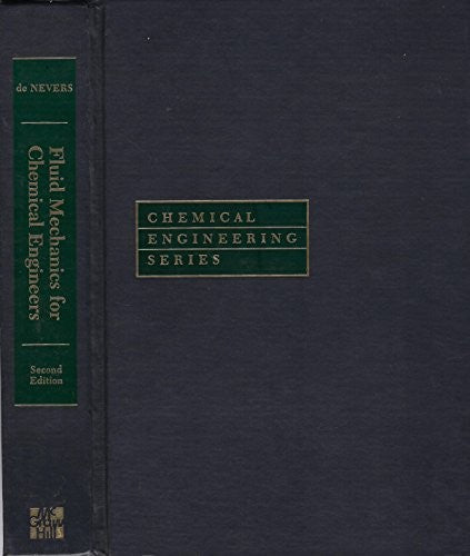 Fluid Mechanics for Chemical Engineers