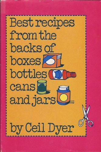 Best Recipes from the Backs of Boxes, Bottles, Cans, and Jars