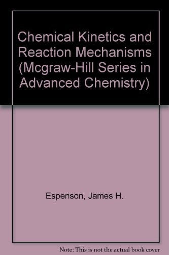 Chemical Kinetics and Reaction Mechanisms