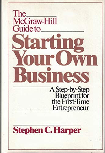 McGraw-Hill Guide to Starting Your Own Business