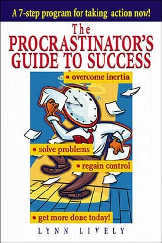The Procrastinator's Guide to Success