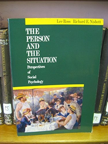 The Person and The Situation