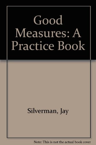 Good Measures