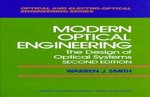 Modern Optical Engineering: The Design of Optical Systems