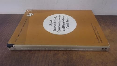 Digital Integrated Circuits and Operational-amplifier and Optoelectronic Circuit Design