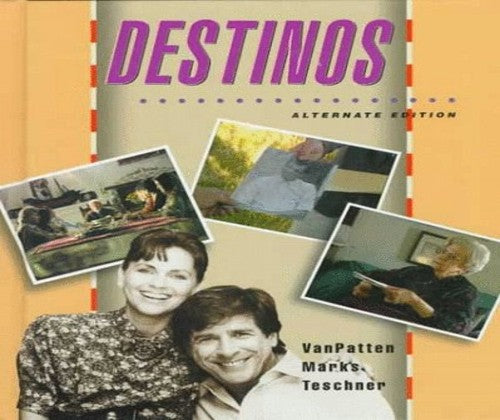 Destinos: Alternate Edition (Student Edition)