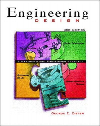 Engineering Design: A Materials and Processing Approach