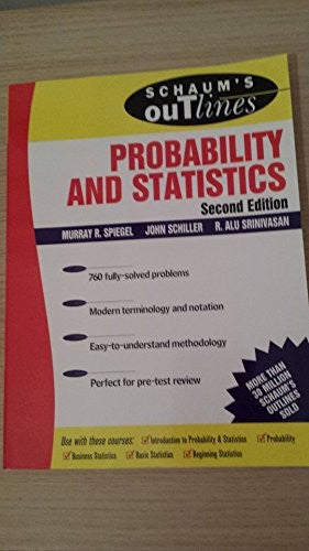 Schaum's Outline of Probability and Statistics