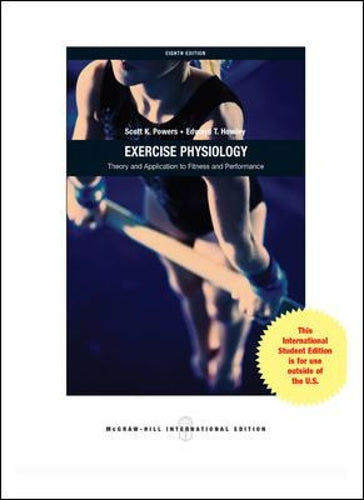 Exercise Physiology: Theory and Application to Fitness and Performance