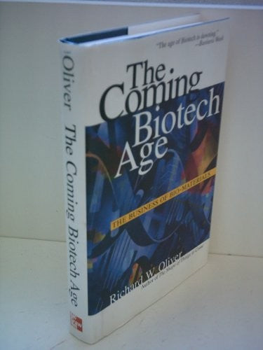 Coming Biotech Age